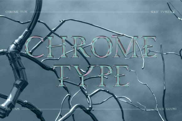 Chrome Type Font for Editorial Design