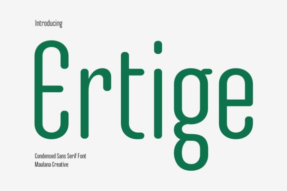 Ertige: A Sleek Font for Modern Design