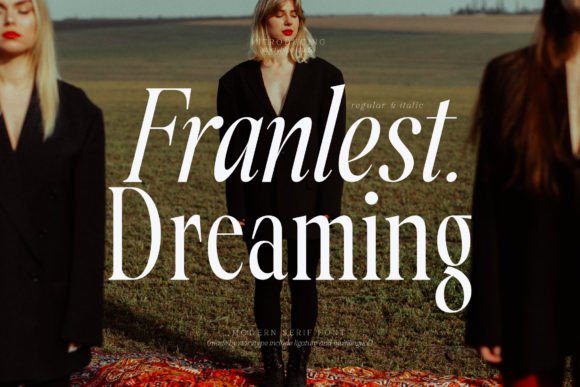Franlest Dreaming: A Serif Font for Elegant Design