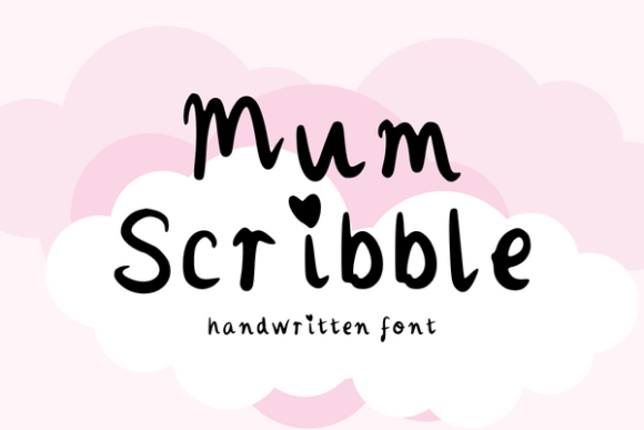 Mum Scribble: A Whimsical Handwritten Font for Makers